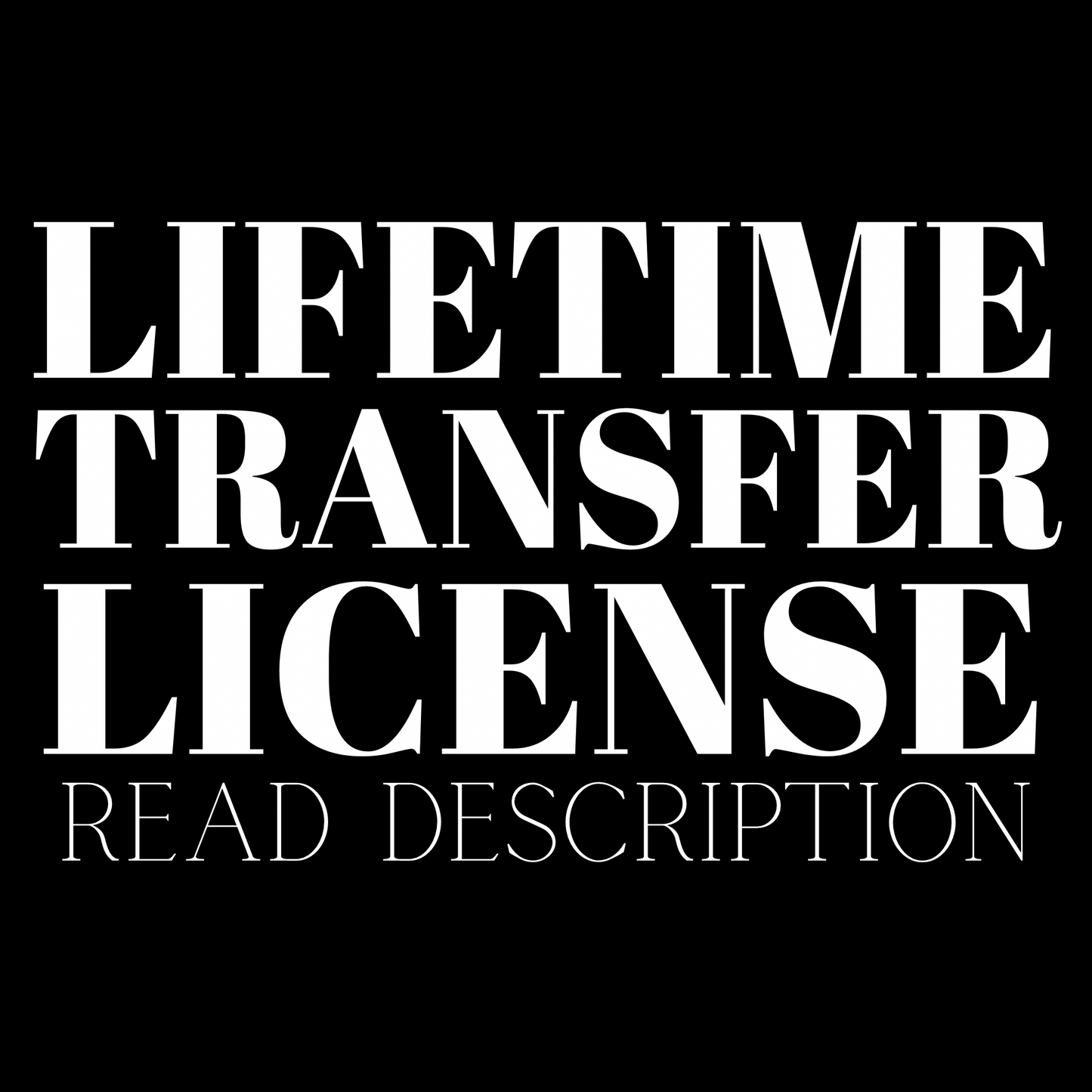 Lifetime Design Transfer License