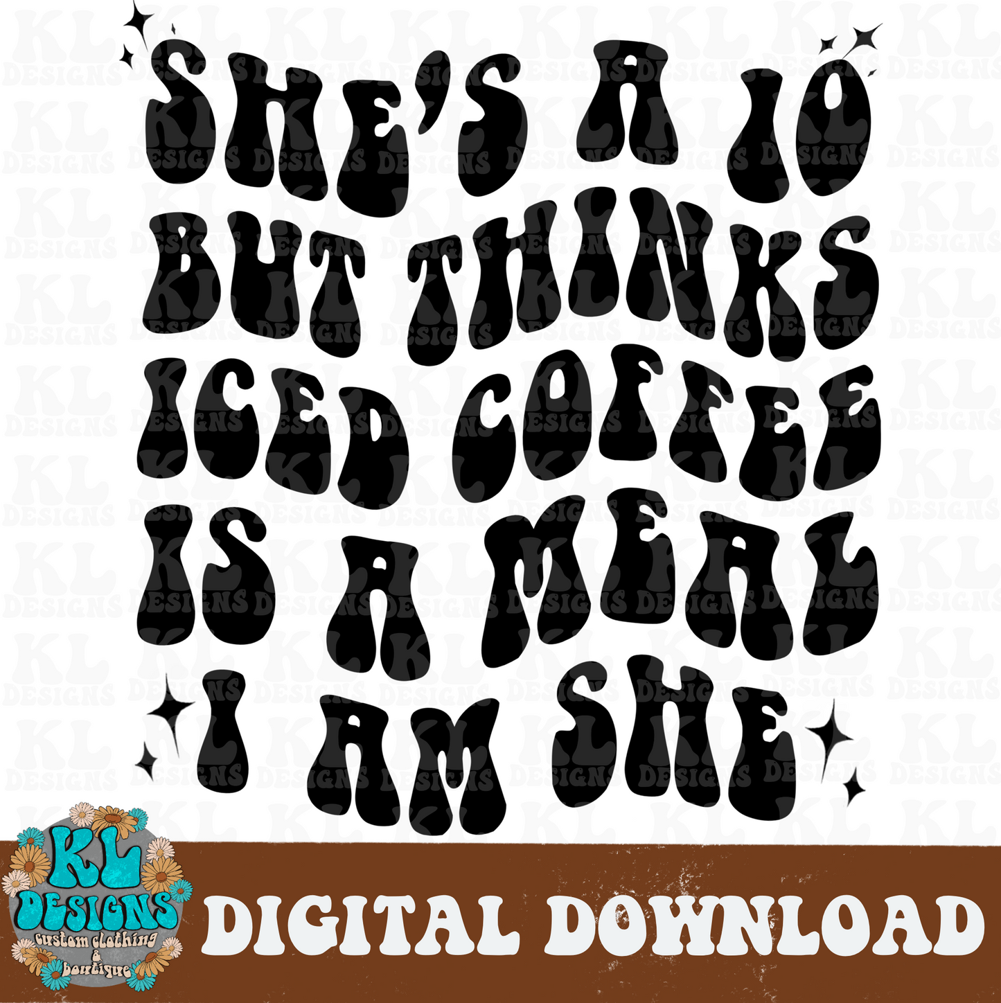 She’s a 10 - Coffee | Digital Download