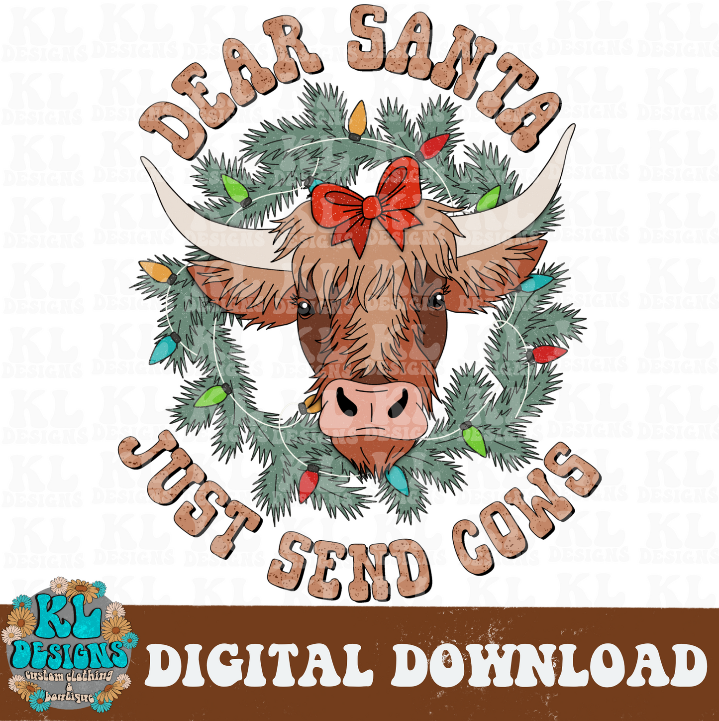 Dear Santa Send Cows | Digital Download