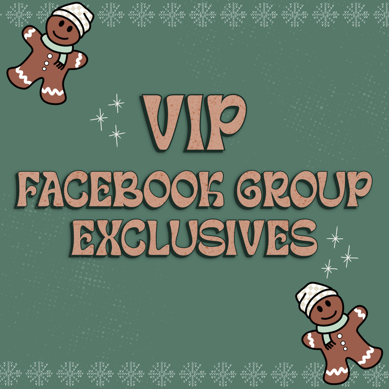 Christmas VIP Facebook Group Exclusives