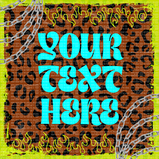 Cheetah Chains Green Template (add your own text) | Digital Download