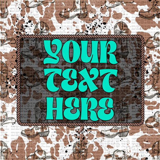 Western Grunge Cowhide Template (add your own text) | Digital Download