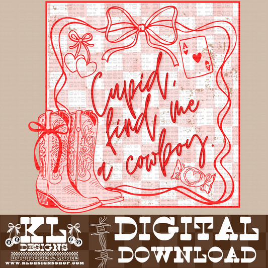 Cupid Find Me A Cowboy-Pink/Red | Digital Download