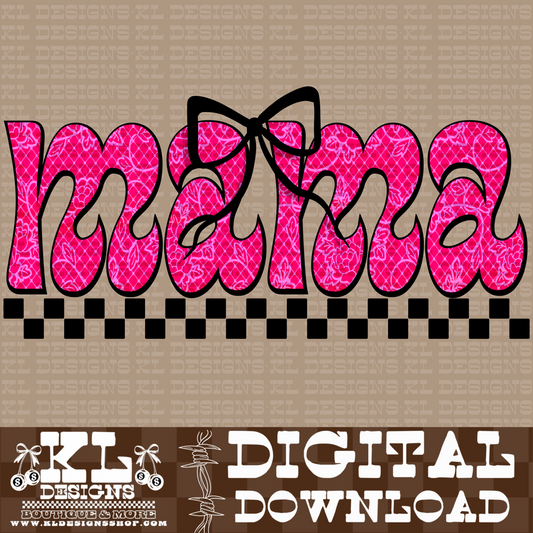 Lace Bow Pink Mama | Digital Download