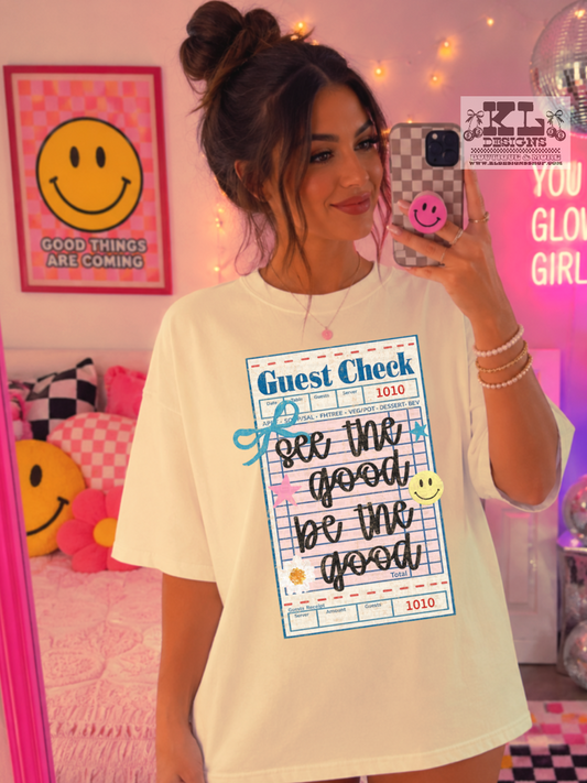 See The Good Be The Good Check