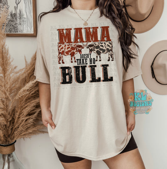 Mama Doesn’t Take No Bull