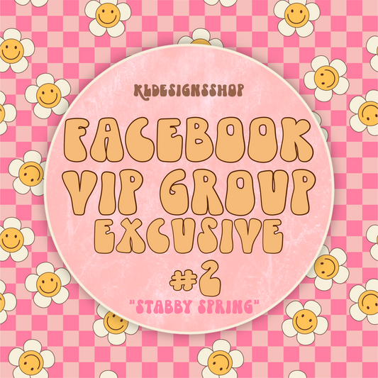 FB VIP Exclusive | Stabby Spring