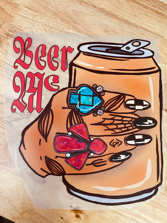 Beer Me (you pick the print/i pick the tee color)