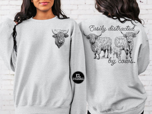 Easily Distracted By Cows | Front & Back - Sweatshirt