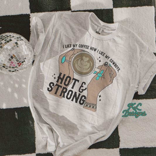 Coffee & Cowboys - Hot & Strong