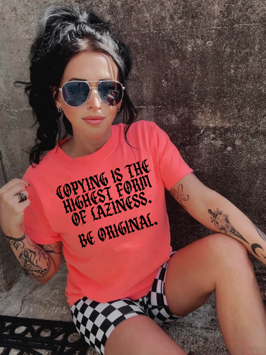 Be Original Tee - Preorder
