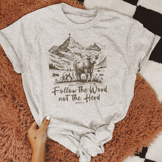 Follow The Word Not The Herd