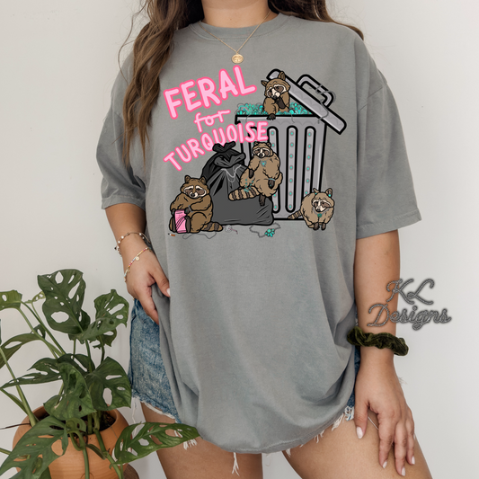 Feral For Turquoise (preorder)