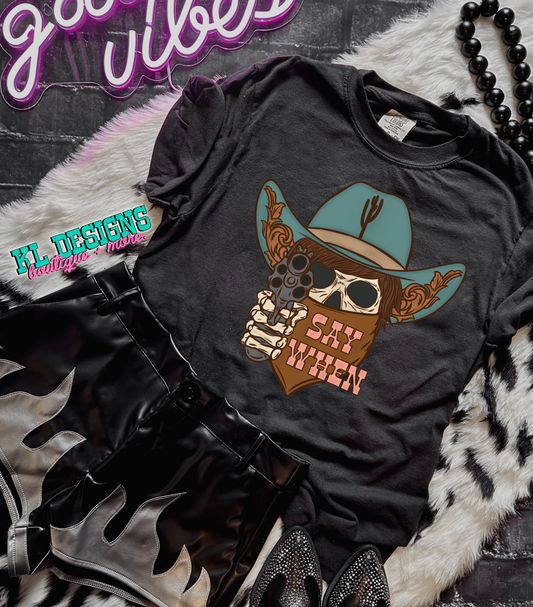 Say When Cowboy Skellie (preorder)