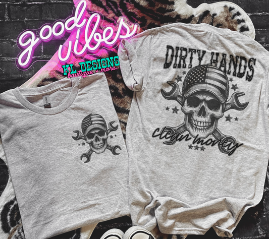 Dirty Hands Clean Money Skull - Front & Back (sublimation)