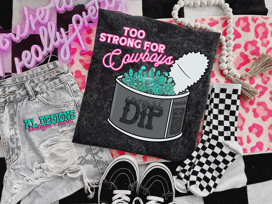 Too Strong For Cowboys (preorder)
