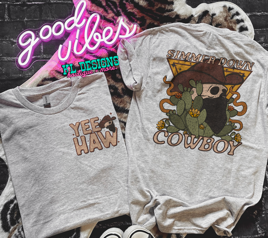 Simmer Down Cowboy - front&back (sublimation)