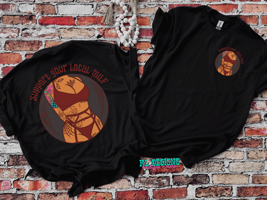 Support Your Local Milf - front and back (preorder)