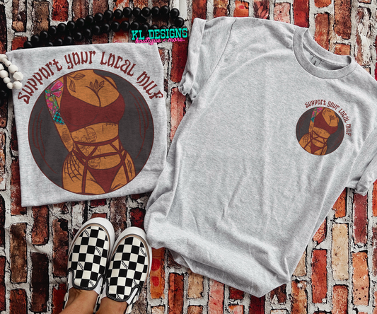 Support Your Local Milf - front&back (sublimation)