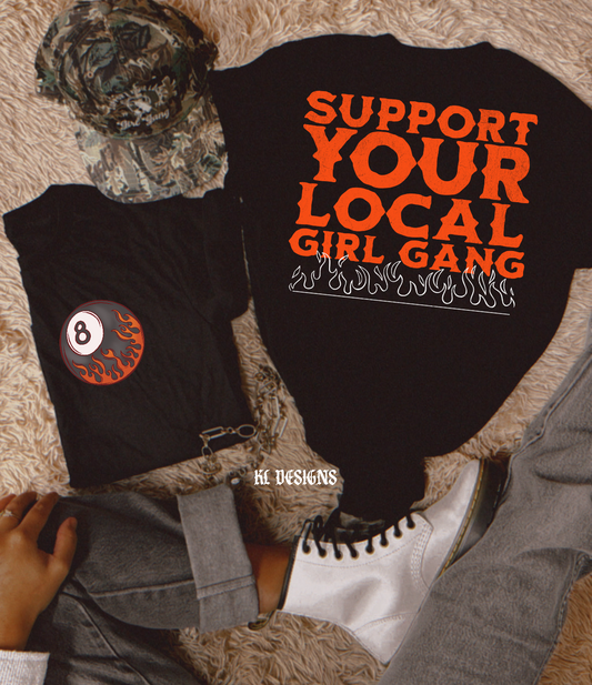 Support Local Girl Gang Front & Back