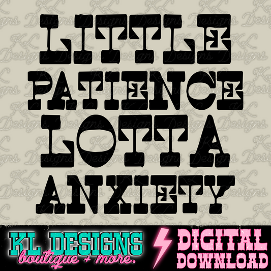 Lotta Anxiety | Digital Download