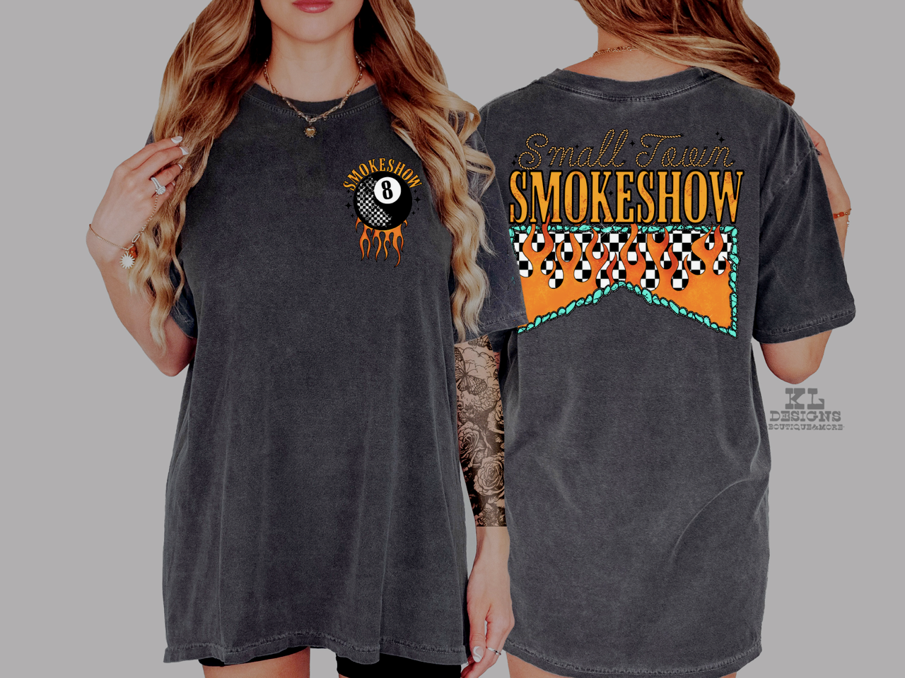 Small Town Smoke Show Flames- front&back