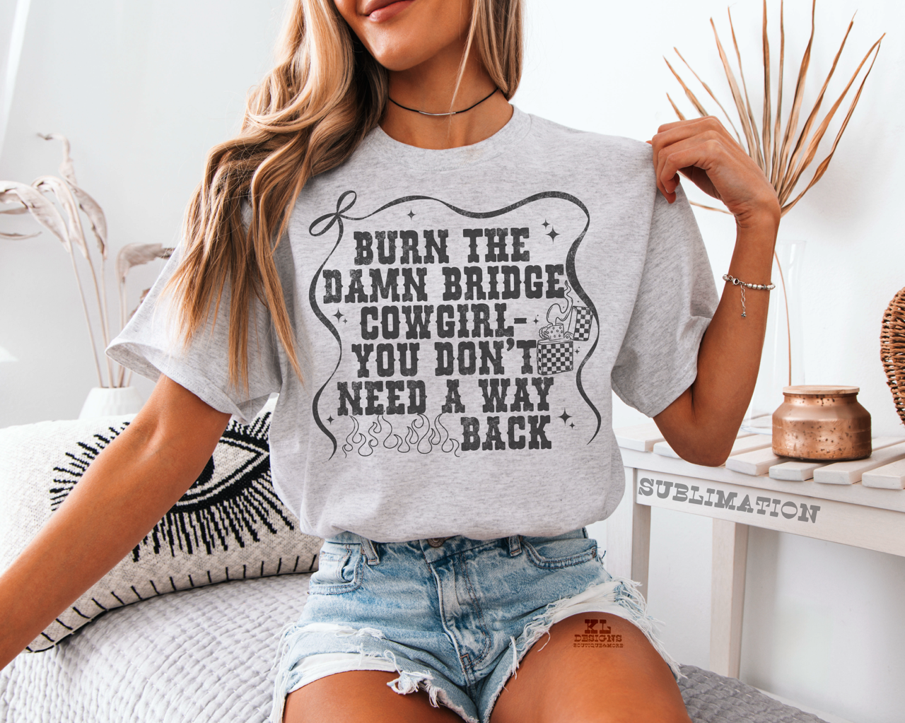 Burn The Bridge Cowgirl (wholesale)