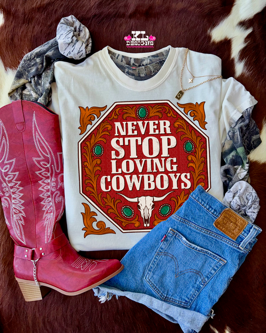 Never Stop Lovin’ Cowboys (wholesale)